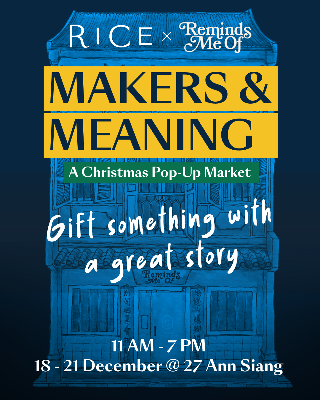 Makers & Meaning: A RICE Media x Reminds Me Of Holiday Market